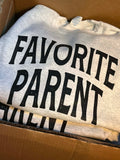 favorite parent sweatshirt