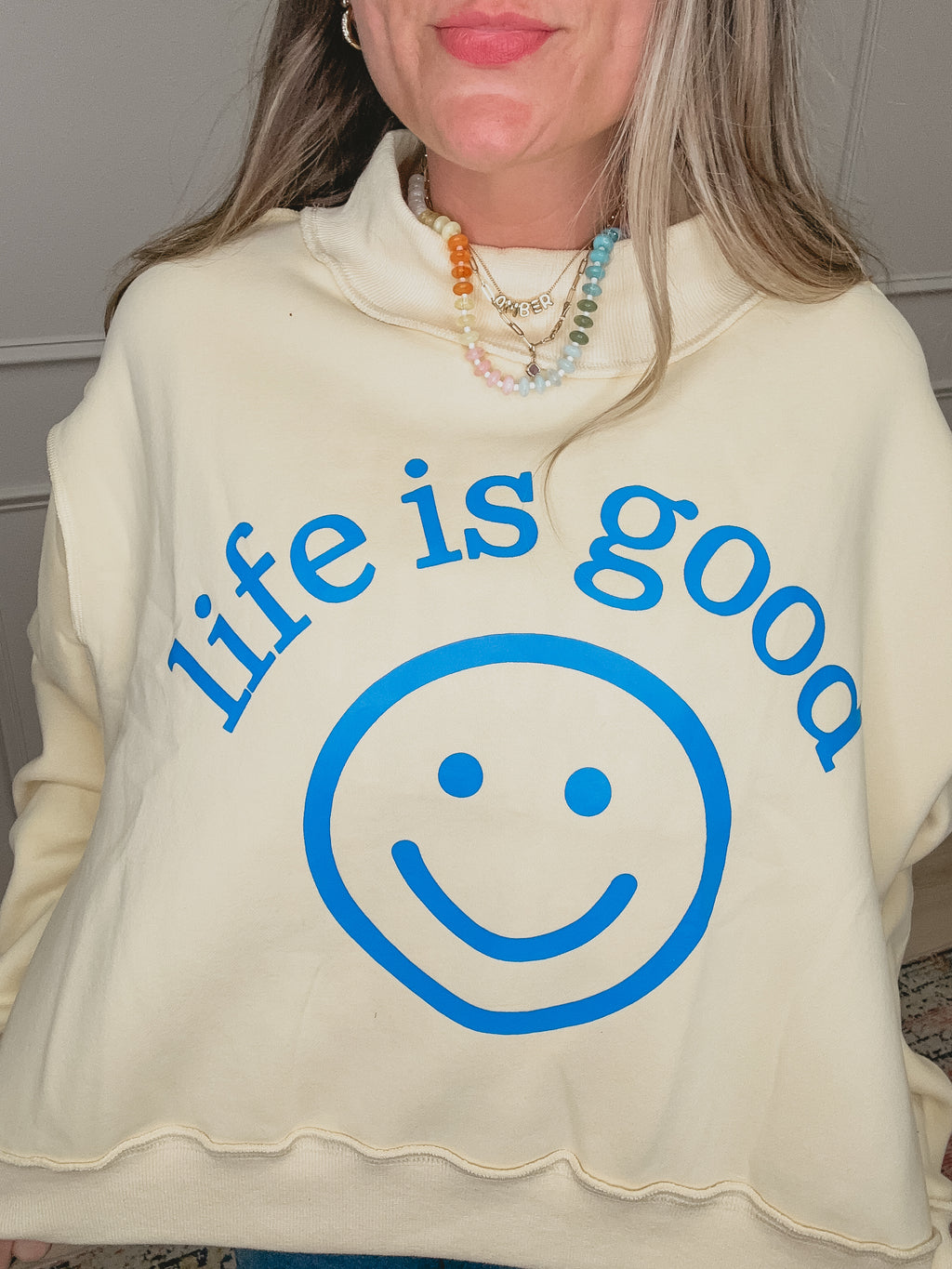 “life is good” / “ you are exactly where you need to be” reversible mockneck sweatshirt