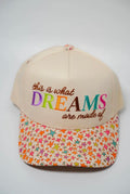 this is what dreams are made of trucker hat